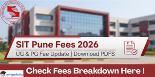 SIT Pune Releases Fee Structure 2026; UG Fees Revised, Check Details Here!